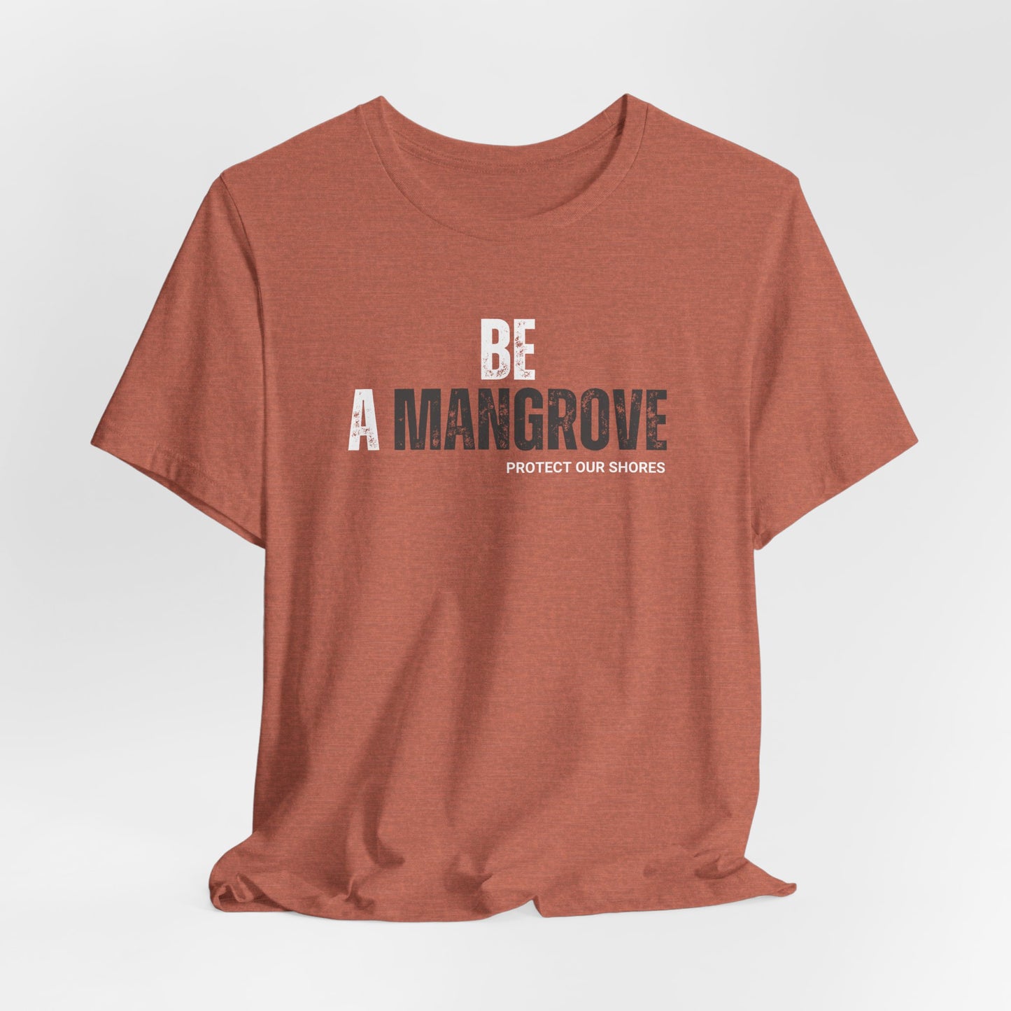 Be A Mangrove Tee