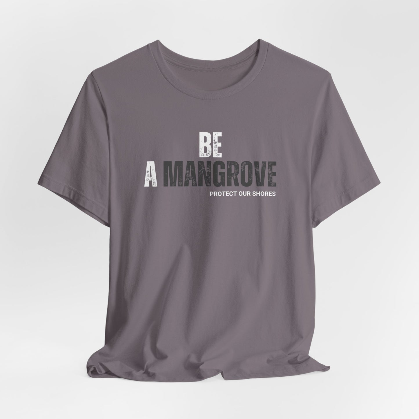 Be A Mangrove Tee