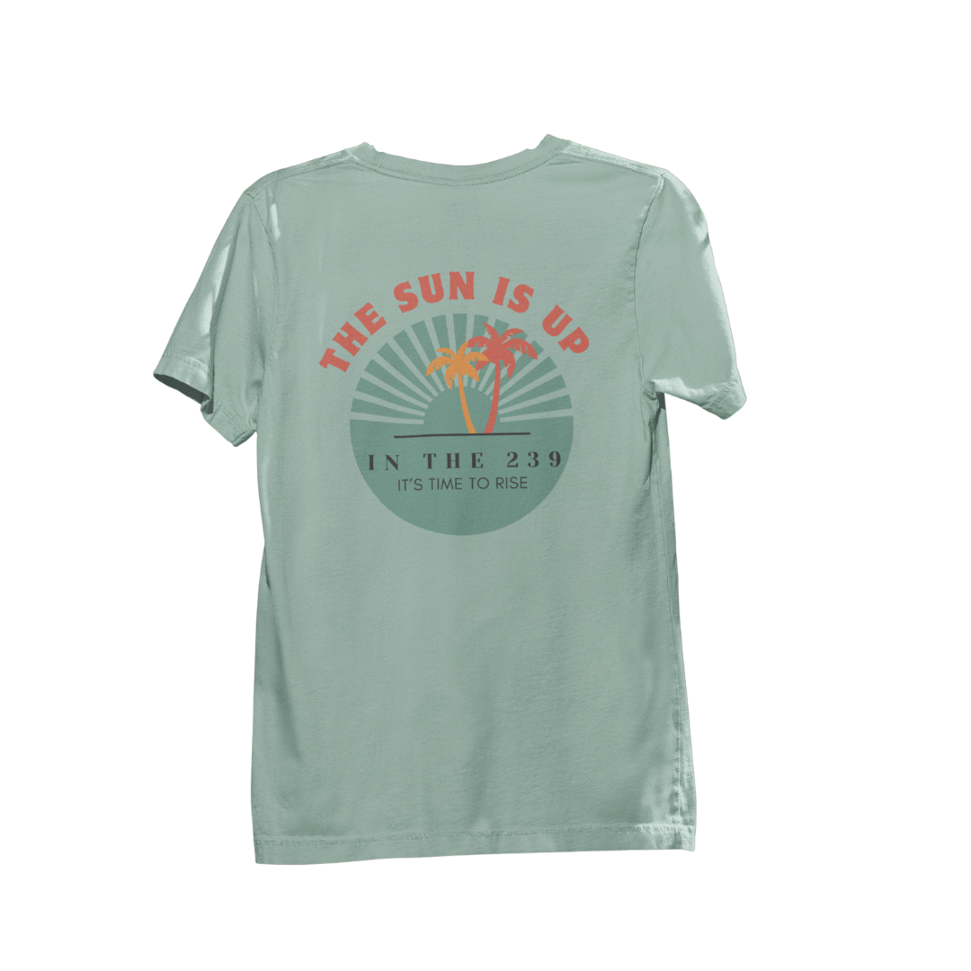 The Sun Is Up: It's Time to Rise Tee